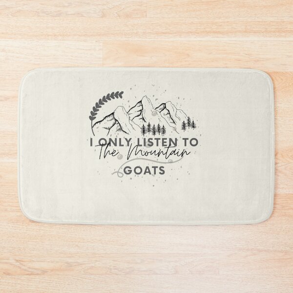 Item preview,  I only listen to the mountain goats graphic design designed and sold by Art Masterpiece ⭐⭐⭐⭐⭐.