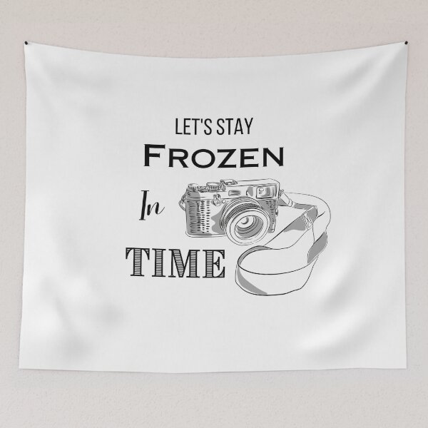 Item preview, Let's Stay Frozen in Time Camera Graphic designed and sold by BobbysByBobby.