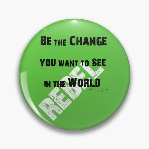 Item preview, Be the Change - Rebel designed and sold by Swags.