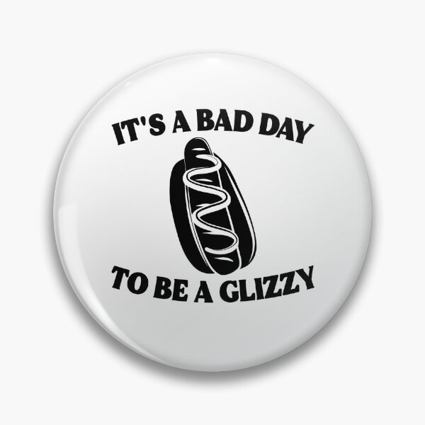 Item preview, It’s A Bad Day To Be A Glizzy Funny Hotdog Meme Sandwich Gift designed and sold by TMelonShop.