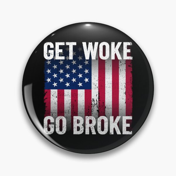 Item preview, Get Woke Go Broke American Flag Get Woke Go Broke Gear designed and sold by DynamicDesign.