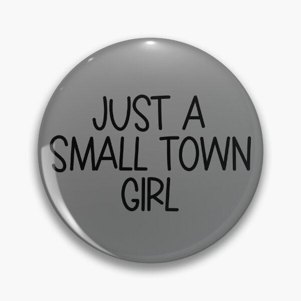 Item preview, Just A Small Town Girl Minimalist Women's Small Town Girl Gear designed and sold by DynamicDesign.