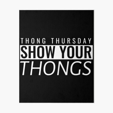 Thong Thursday Art Board Print for Sale by BestCoolStuff