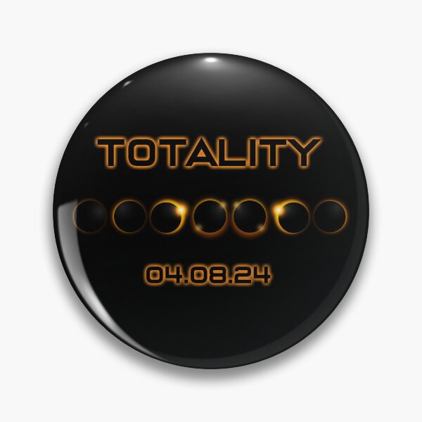Item preview, Totality 04.08.24 Total Solar Eclipse April 8 2024 Eclipse Gear designed and sold by DynamicDesign.