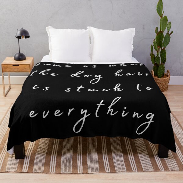 Item preview, Home is where the dog hair is stuck to everything designed and sold by vaggleTown.