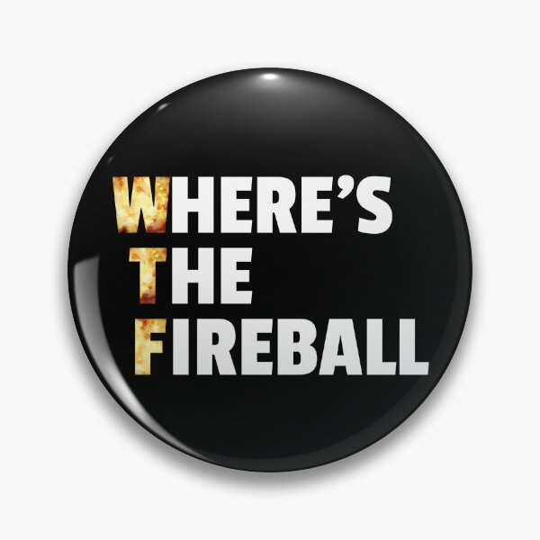 Item preview, WTF Where's The Fireball Gear designed and sold by DynamicDesign.