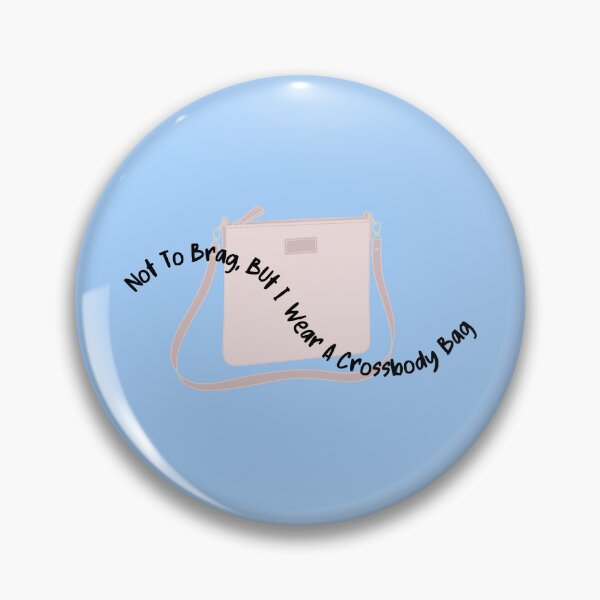 Item preview, Not to Brag, I wear a crossbody bag - modesty designed and sold by Swagforbubby.