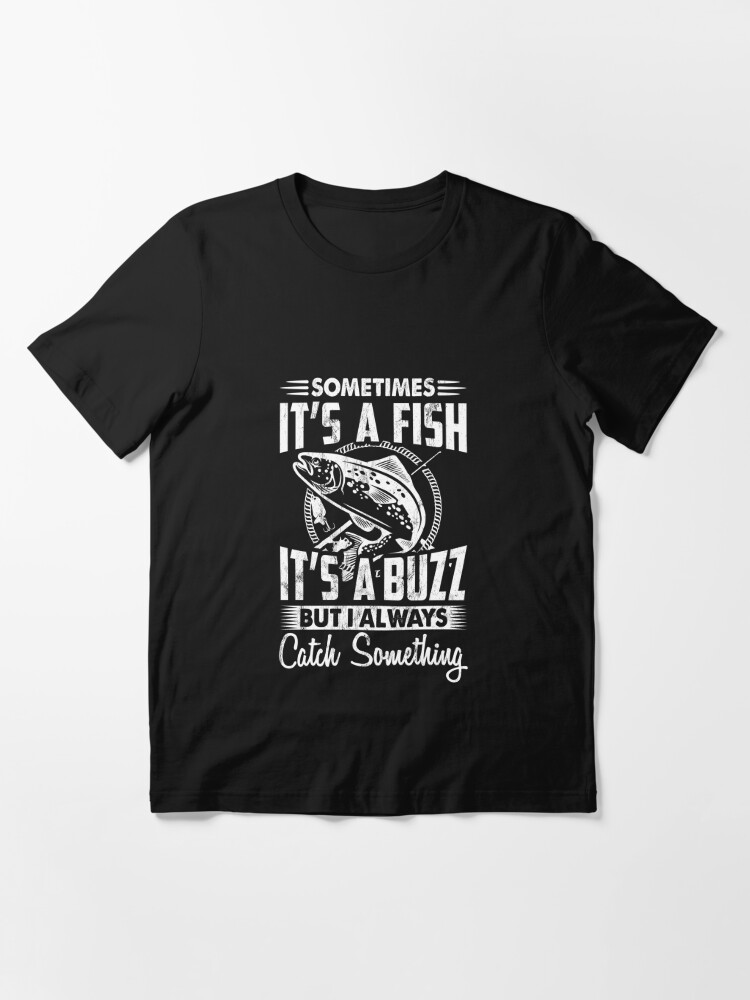 Your Bait Sucks And Your Boat Is Ugly Funny Fishing T-Shirt by