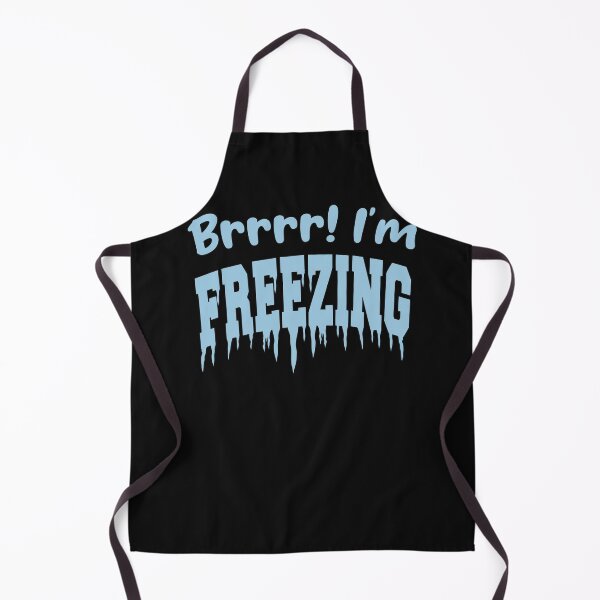 Item preview, Brrrr! I'm FREEZING designed and sold by ORTHODX.