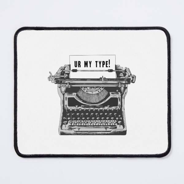 Item preview, YOUR MY TYPE! designed and sold by digitalstation.