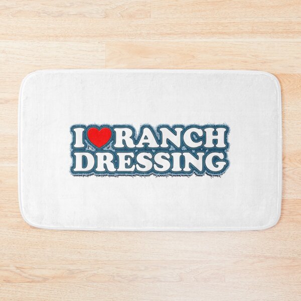 Item preview, I Heart Ranch Dressing, I Love Ranch Dressing - Funny Food designed and sold by alomituso.