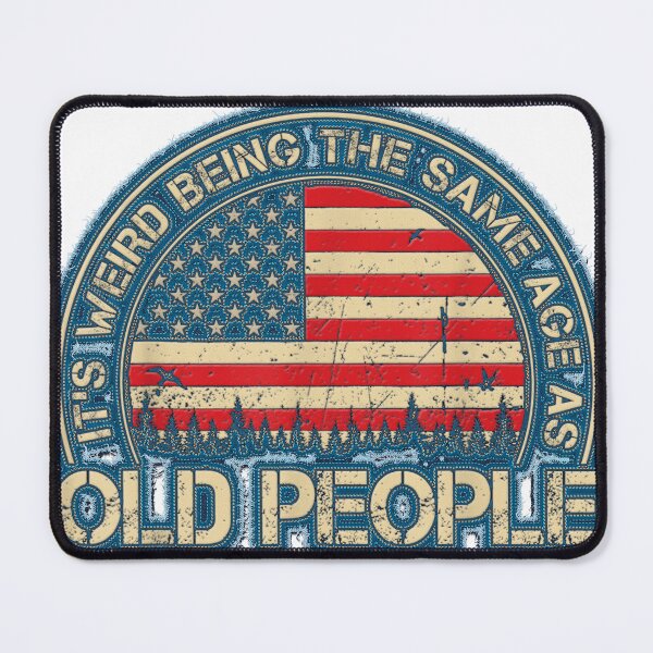 Item preview, It's Weird Being The Same Age As Old People Funny Vintage designed and sold by alomituso.