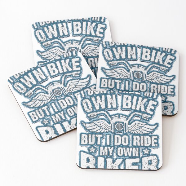 Item preview, I Don't Ride My Own Bike But I Do Ride My Own Biker  designed and sold by alomituso.