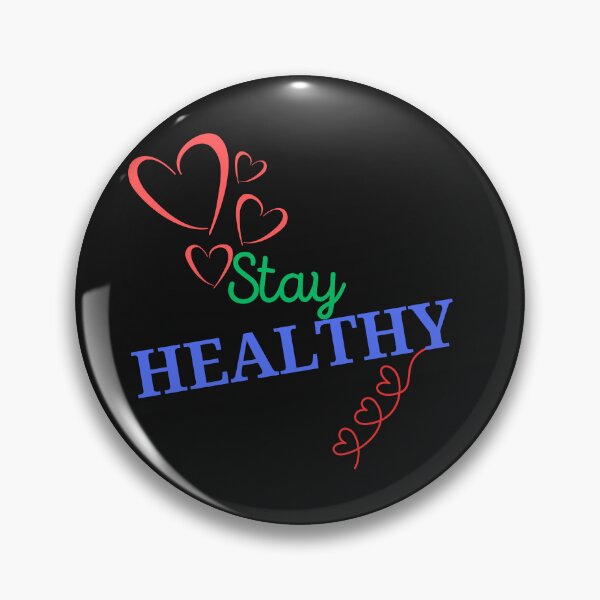 Item preview,  STAY HEALTHY designed and sold by Kezmich Works.