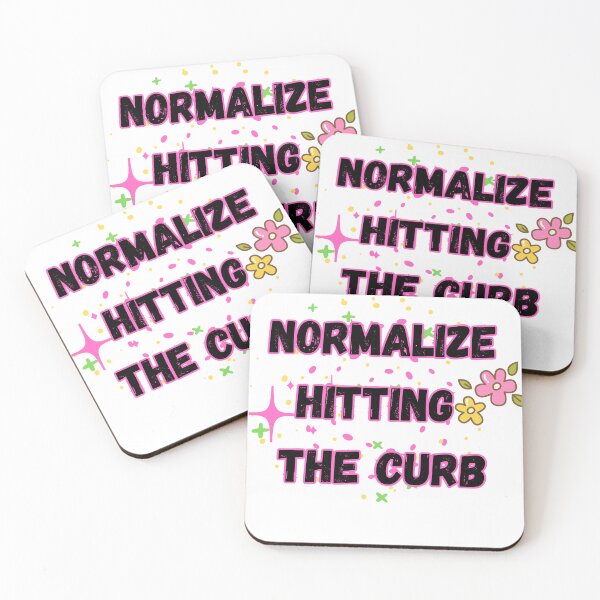 Item preview, NORMALIZE_HITTING_THE_CURB designed and sold by Elegance777.