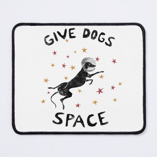 Item preview, GIve Dogs Space designed and sold by canineedaus.