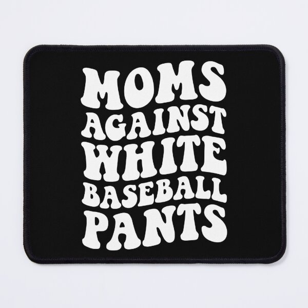 Item preview, Moms Against White Baseball Pants Funny BaseBall Mom Women designed and sold by Trendy Stitch.