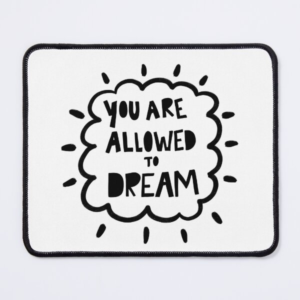 Item preview, You are allowed to dream designed and sold by TypeOfJoy.
