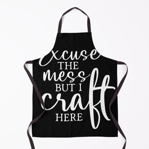 Item preview, Excuse the mess but I craft here designed and sold by DavidFra41.