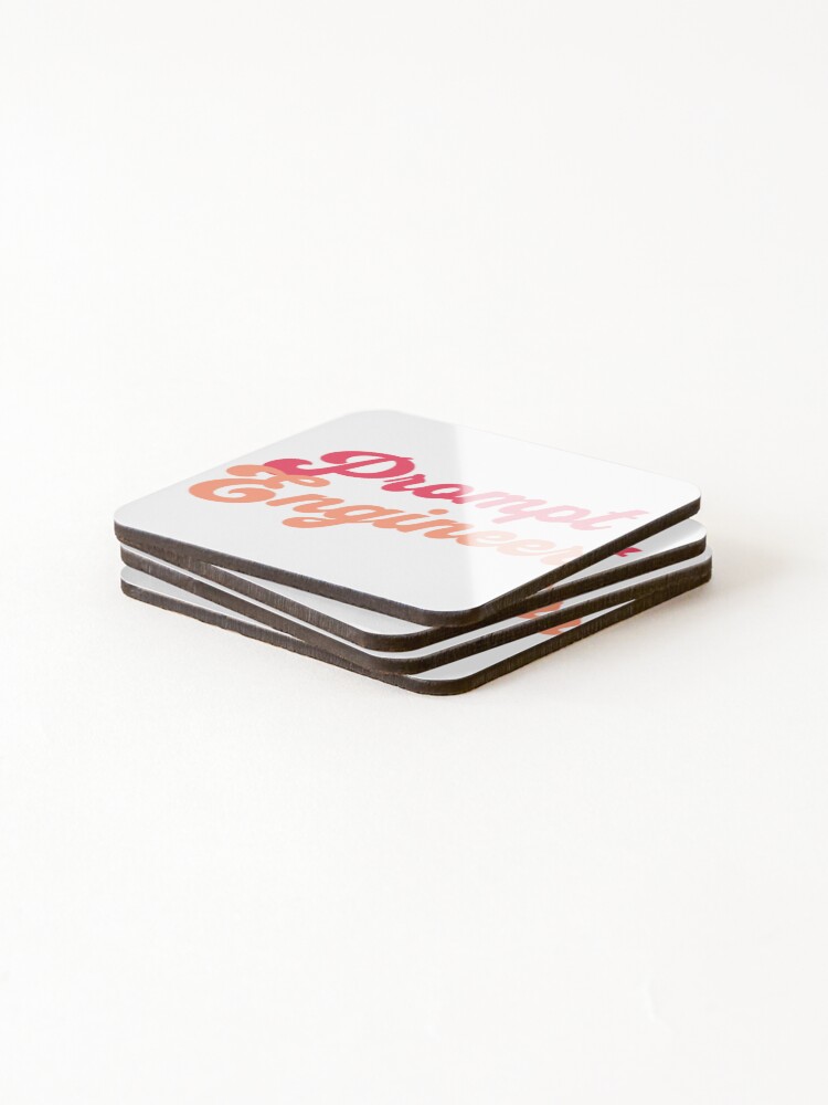 Thumbnail 4 of 5, Coasters (Set of 4), Prompt Engineer Sticker designed and sold by PixelPrintsCo.
