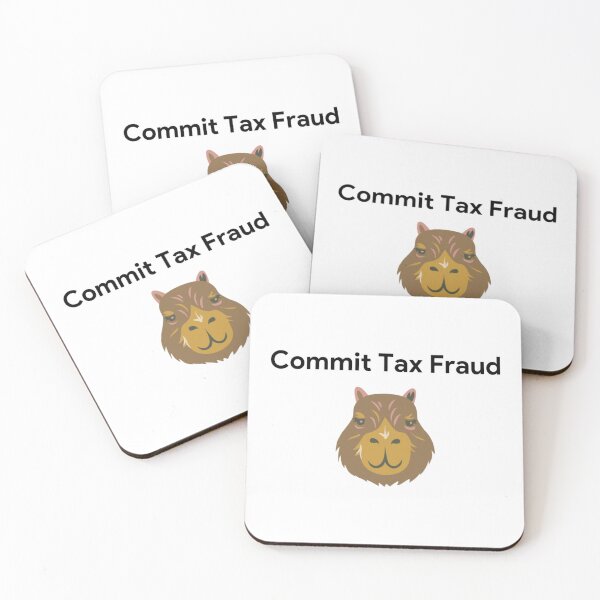 Item preview, Commit Tax Fraud     designed and sold by myrickherma.