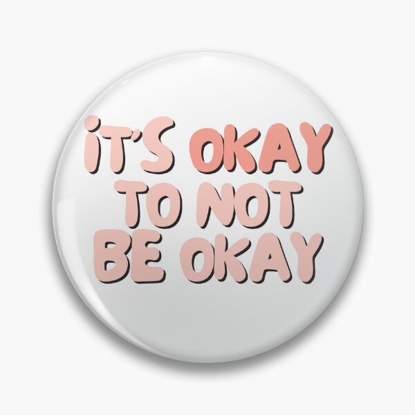 Item preview, It's okay to not be okay | Positive Daily Affirmation designed and sold by MNMLworks.