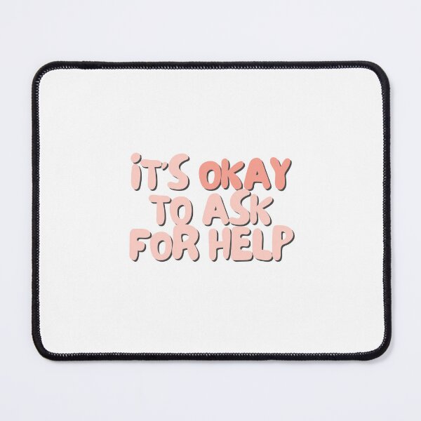 Item preview, It's okay to ask for help | Positive Daily Affirmation designed and sold by MNMLworks.
