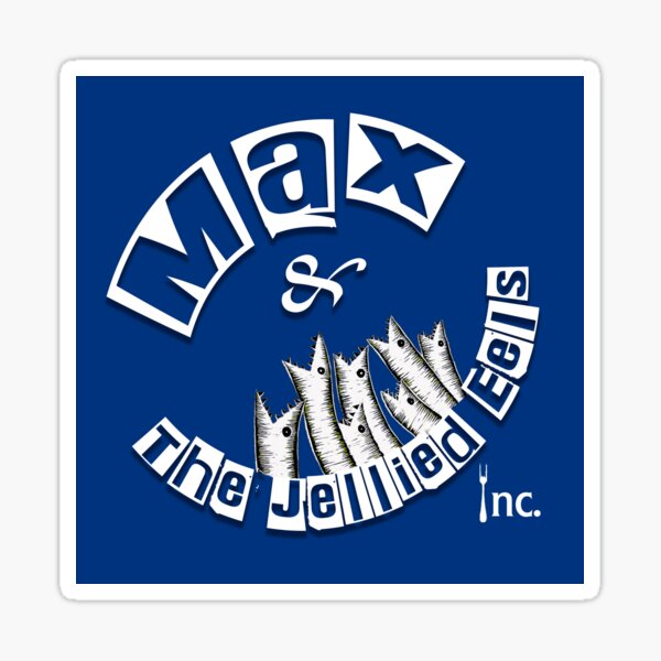 Max & The Jellied Eels Inc Sticker