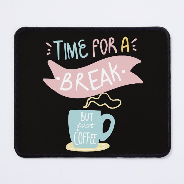 Item preview, Time for a break...but first coffee designed and sold by GJ-Creations.