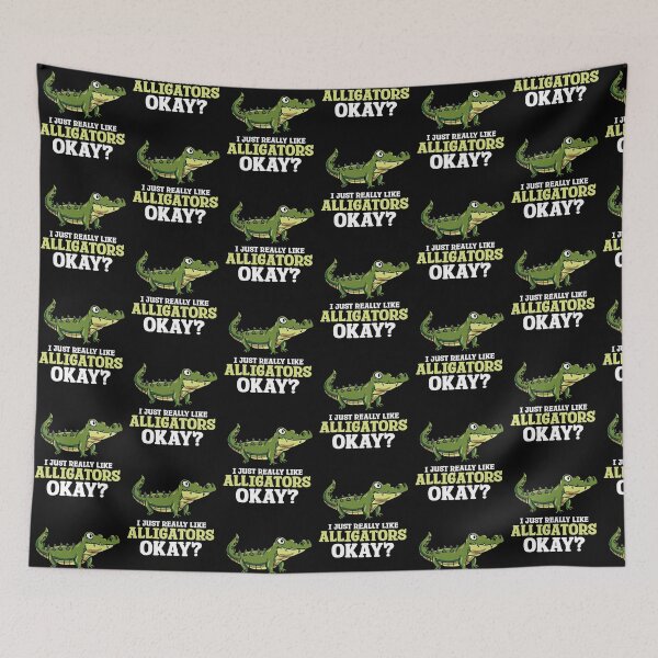 Item preview, I Just Really Like Alligators Crocodile Reptile designed and sold by Pubi.
