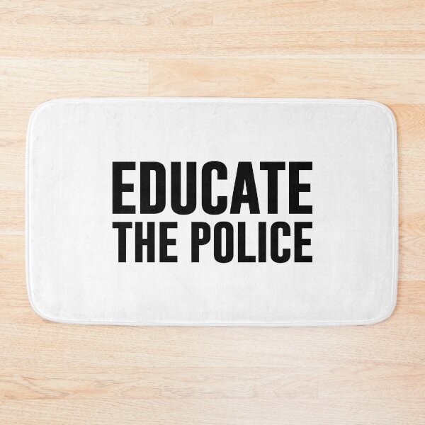 Item preview, EDUCATE THE POLICE designed and sold by MissDewi.
