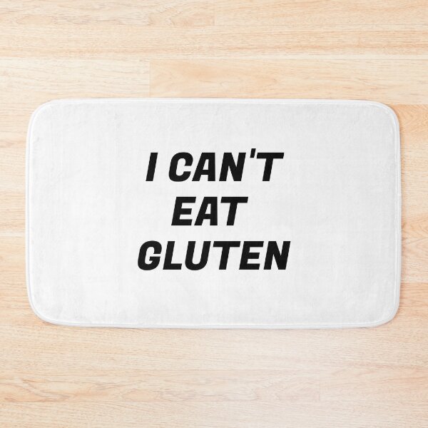 Item preview, I Cant Eat Gluten - Is that gluten free designed and sold by Inspirationmotivation.