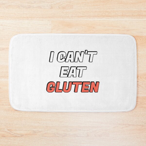 Item preview, I Cant Eat Gluten  - Is that gluten free designed and sold by Inspirationmotivation.