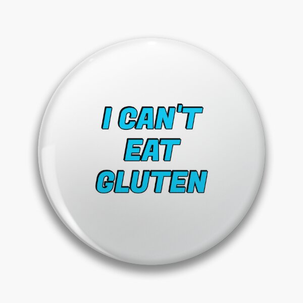 Item preview, I Cant Eat Gluten  - Is that gluten free designed and sold by Inspirationmotivation.