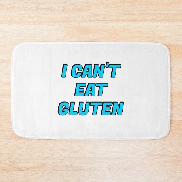 Item preview, I Cant Eat Gluten  - Is that gluten free designed and sold by Inspirationmotivation.