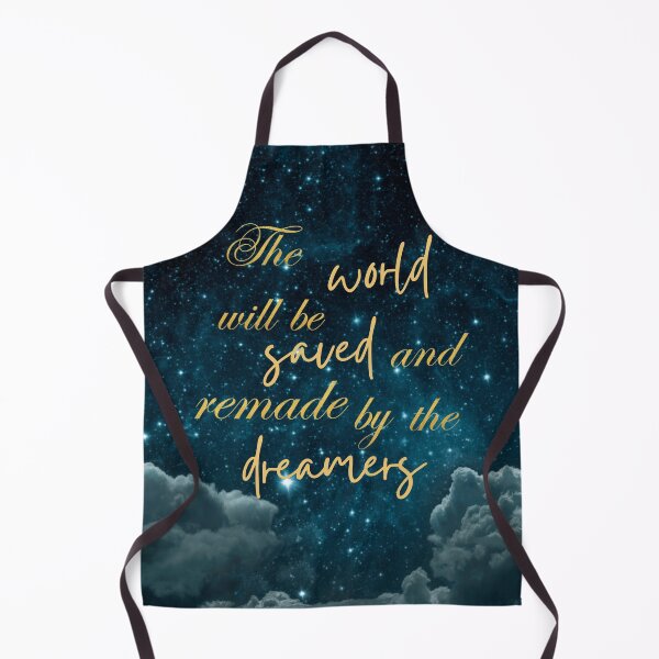 Item preview, The world will be remade and saved by the dreamers designed and sold by addict2reading.