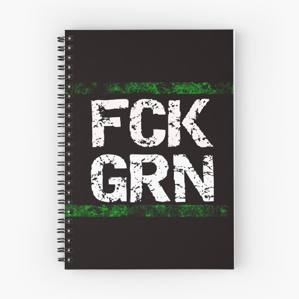 Item preview, FCK GRN, against the Greens designed and sold by Carnifex89.