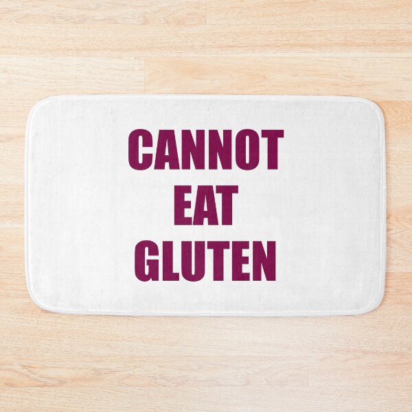 Item preview, I cant eat gluten  - Is that gluten free designed and sold by Inspirationmotivation.