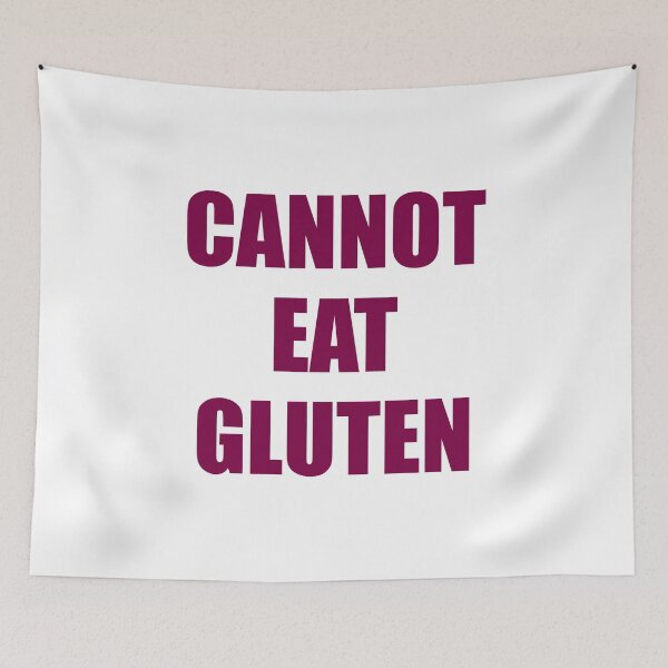 Item preview, I cant eat gluten  - Is that gluten free designed and sold by Inspirationmotivation.