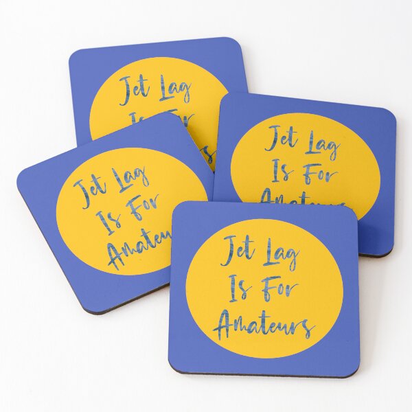 Item preview, Jet Lag Is For Amateurs designed and sold by brizsic.