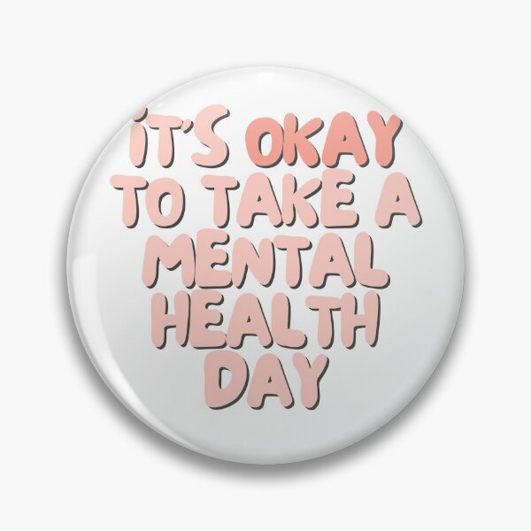 Item preview, It's okay to take a mental health day | Positive Daily Affirmation designed and sold by MNMLworks.