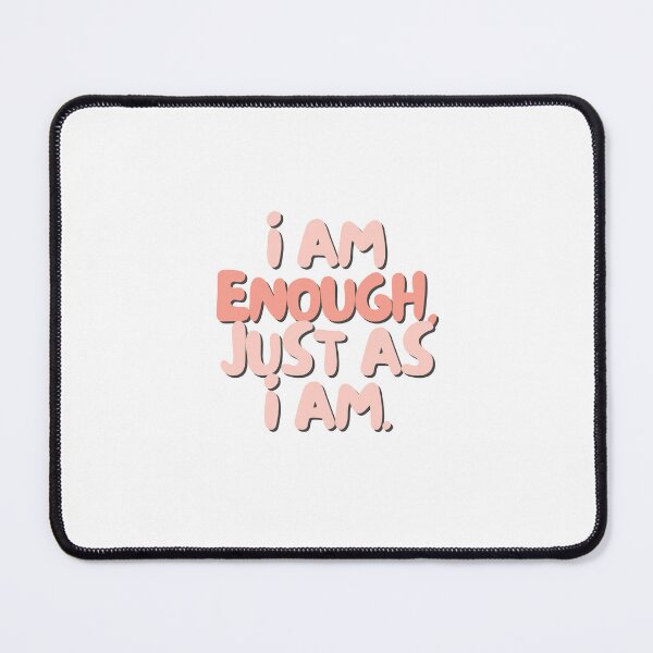 Item preview, I am enough just as I am | Positive Daily Affirmation designed and sold by MNMLworks.