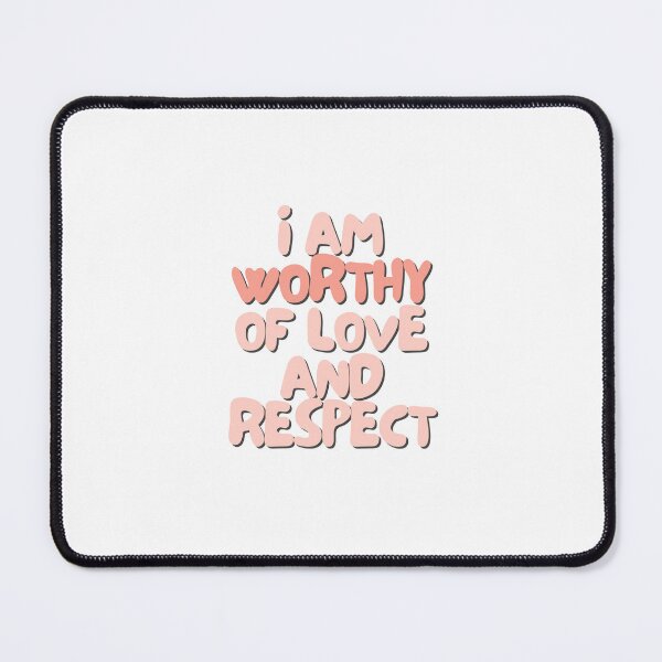 Item preview, I am worthy of love and respect | Positive Daily Affirmation designed and sold by MNMLworks.