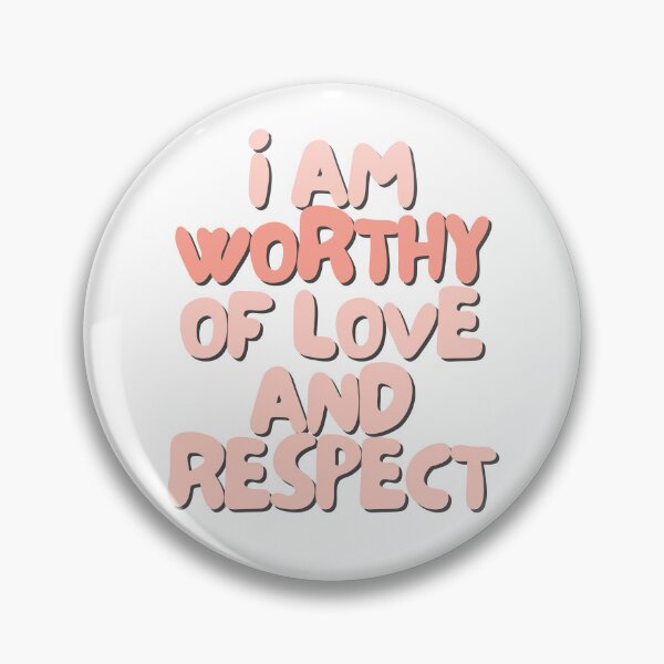 Item preview, I am worthy of love and respect | Positive Daily Affirmation designed and sold by MNMLworks.