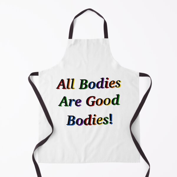 Artikelvorschau, All Bodies Are Good Bodies entworfen und verkauft von SentABear.