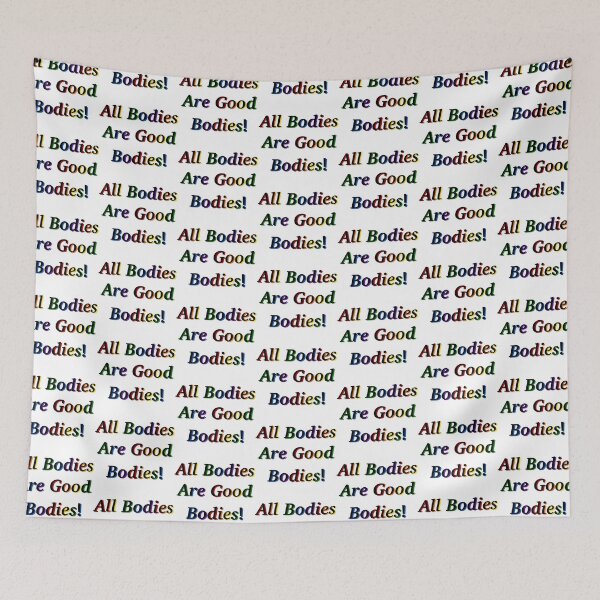 Artikelvorschau, All Bodies Are Good Bodies entworfen und verkauft von SentABear.