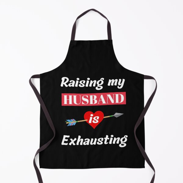Item preview, Raising my Husband is Exhausting  designed and sold by Mystichaze.