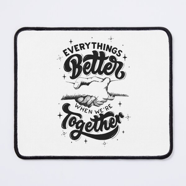 Item preview, Everything's better when we're together designed and sold by Fersworks Bar. ⭐⭐⭐⭐⭐.