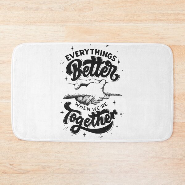 Item preview, Everything's better when we're together designed and sold by Fersworks Bar. ⭐⭐⭐⭐⭐.