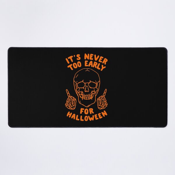 Item preview, It's Never Too Early For Halloween designed and sold by AbundanceSeed.